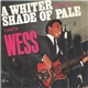 Wess - A Whiter Shade Of Pale